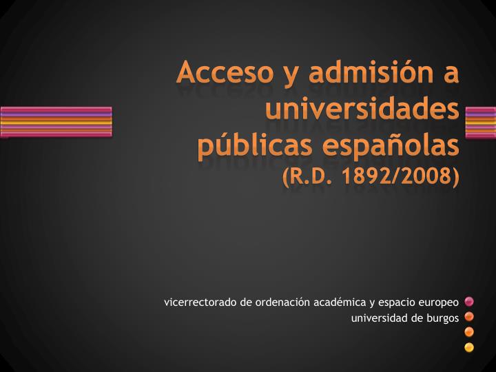 acceso y admisi n a universidades p blicas espa olas r d 1892 2008