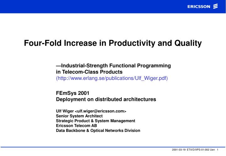 four fold increase in productivity and quality