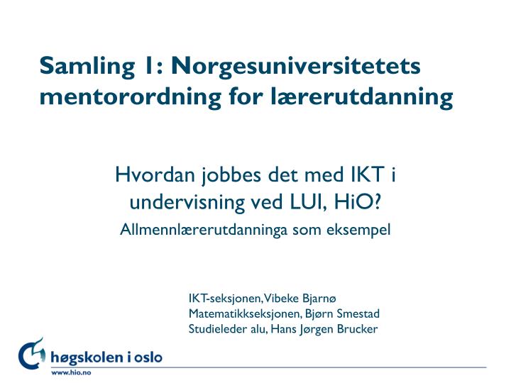 samling 1 norgesuniversitetets mentorordning for l rerutdanning