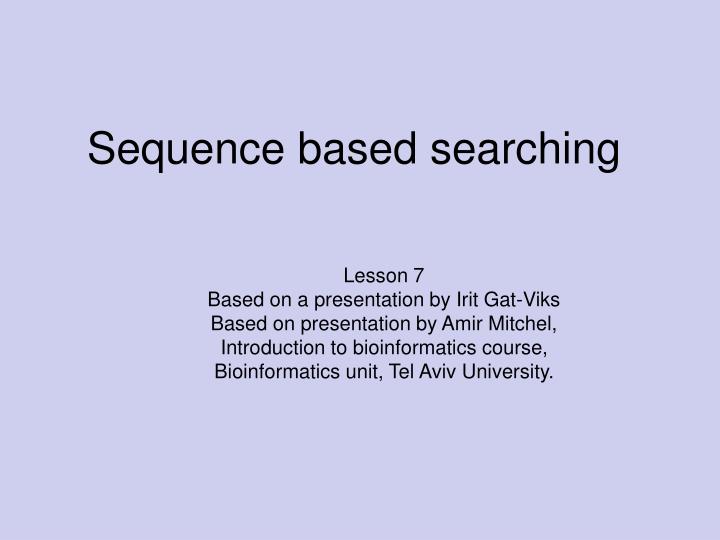 sequence based searching