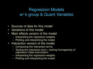 Regression Models w/ k-group &amp; Quant Variables