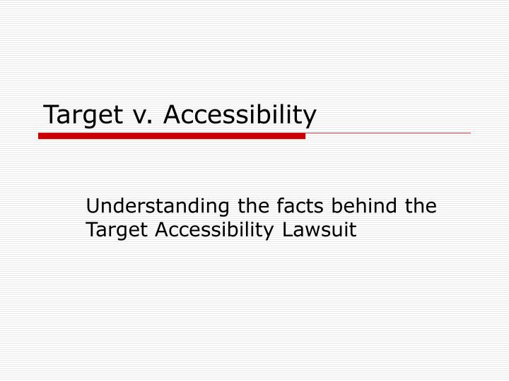 target v accessibility