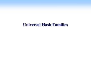 Universal Hash Families