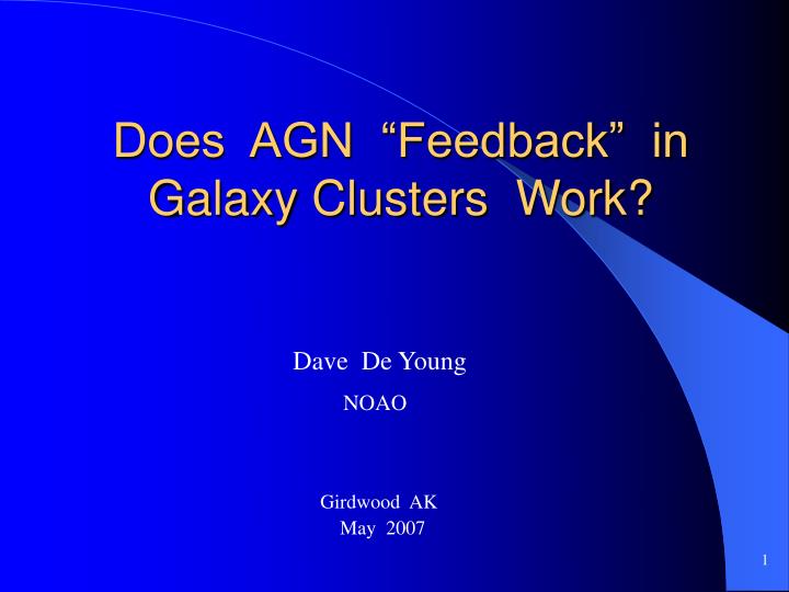 does agn feedback in galaxy clusters work