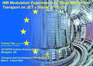 NBI Modulation Experiments to Study Momentum Transport on JET + Status of TC-15