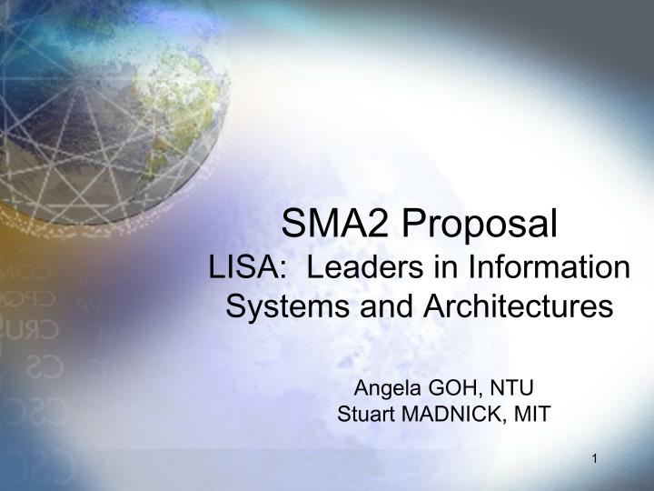 sma2 proposal lisa leaders in information systems and architectures