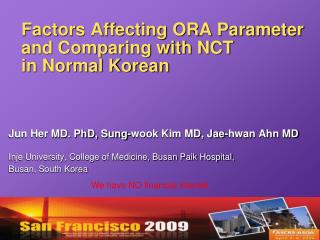 Factors Affecting ORA Parameter and Comparing with NCT in Normal Korean