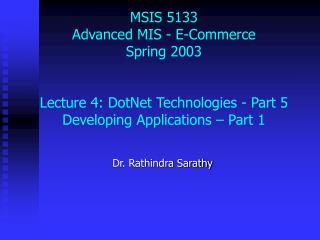 Dr. Rathindra Sarathy