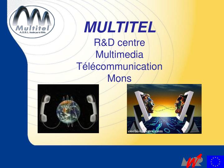 multitel r d centre multimedia t l communication mons