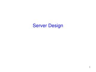 Server Design