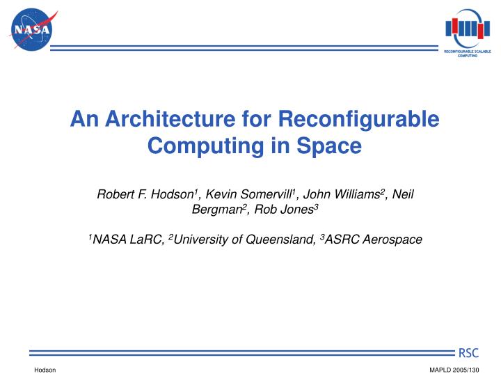 an architecture for reconfigurable computing in space