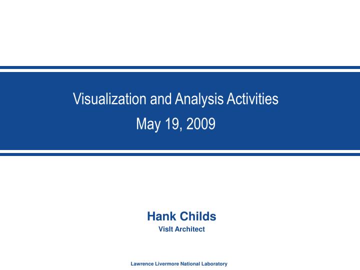 visualization and analysis activities may 19 2009