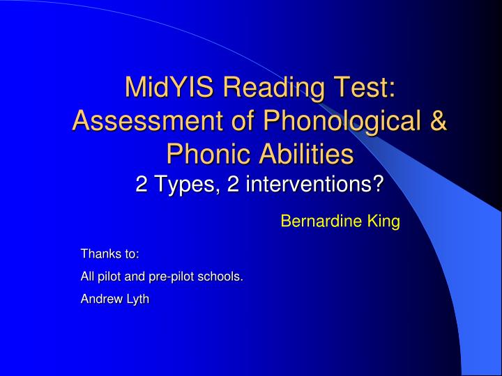 midyis reading test assessment of phonological phonic abilities 2 types 2 interventions