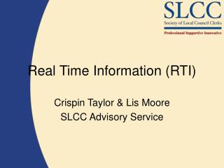 Real Time Information (RTI)
