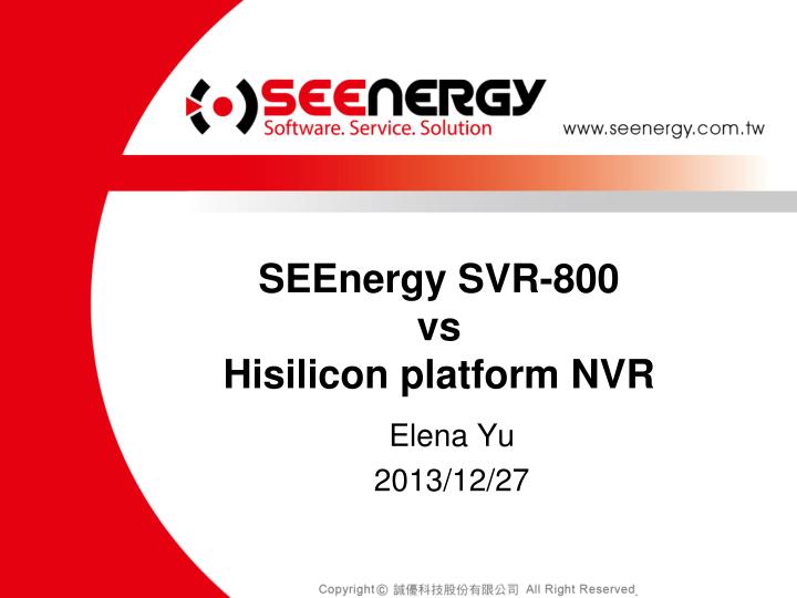 seenergy svr 800 vs hisilicon platform nvr