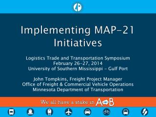 Implementing MAP-21 Initiatives