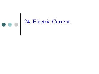 24. Electric Current
