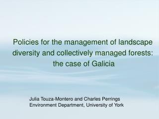 Julia Touza - Montero and Charles Perrings Environment Department, University of York