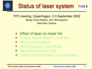 Status of laser system