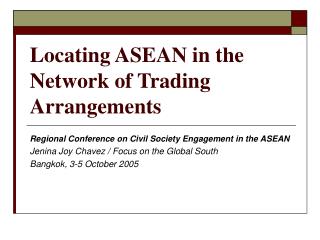 Locating ASEAN in the Network of Trading Arrangements