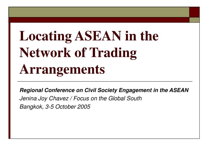 locating asean in the network of trading arrangements