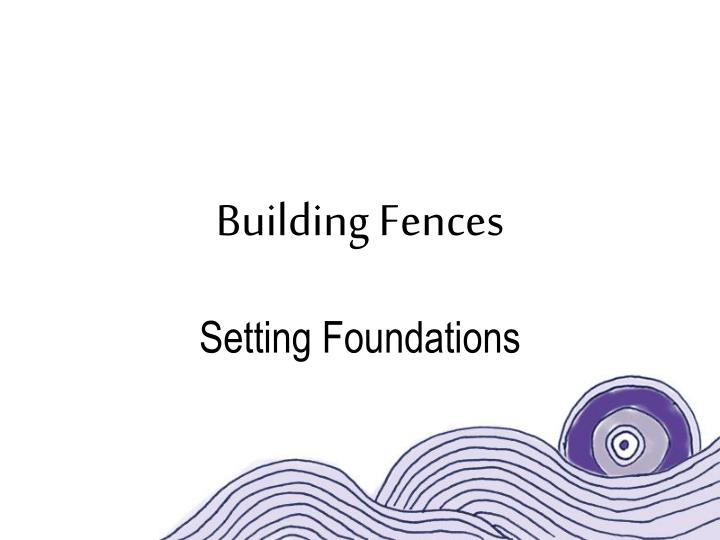 building fences