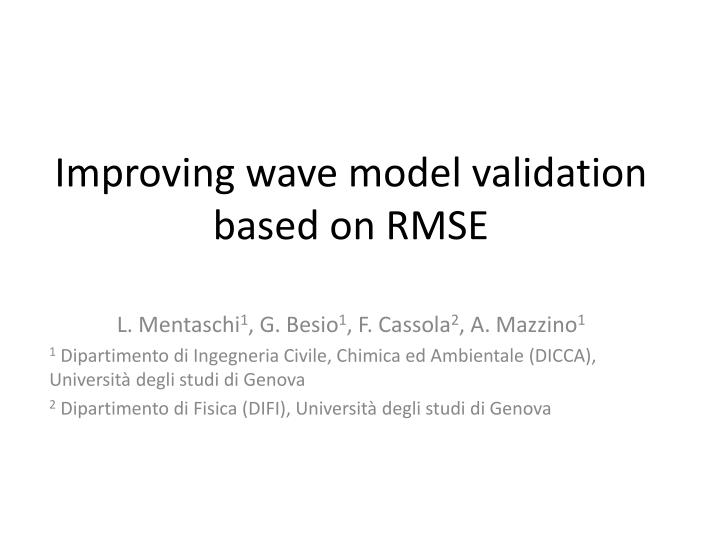 improving wave model validation based on rmse