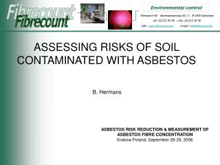 ASSESSING RISKS OF SOIL CONTAMINATED WITH ASBESTOS