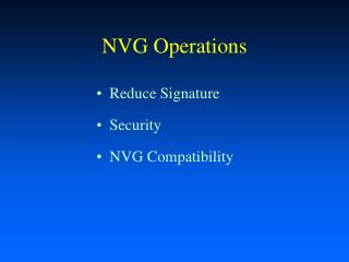 NVG Operations