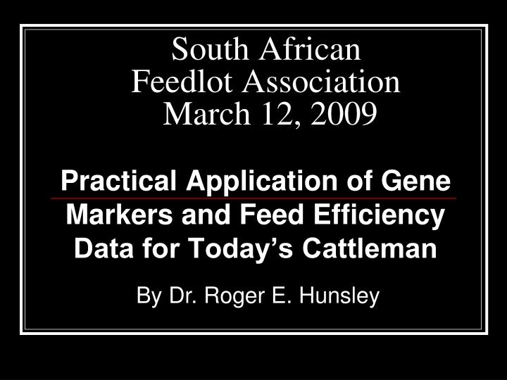 south african feedlot association march 12 2009