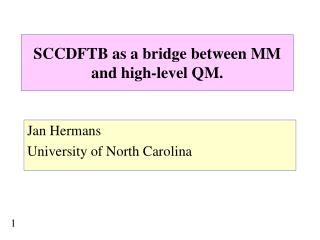SCCDFTB as a bridge between MM and high-level QM.