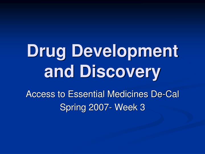 drug development and discovery