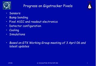Progress on Gigatracker Pixels