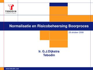 Normalisatie en Risicobeheersing Boorproces