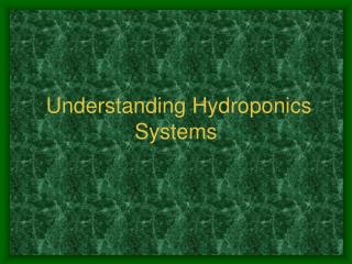 Understanding Hydroponics Systems