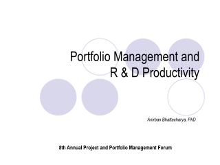 Portfolio Management and R &amp; D Productivity