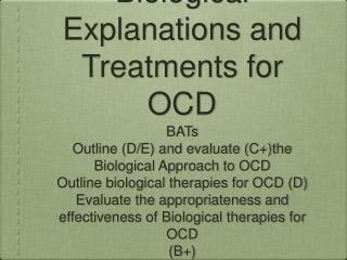 Biological Explanations and Treatments for OCD