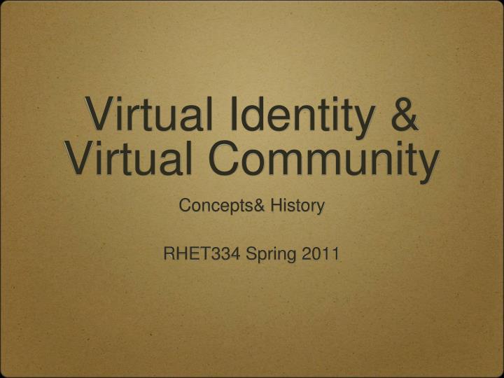 virtual identity virtual community