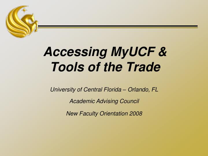 accessing myucf tools of the trade