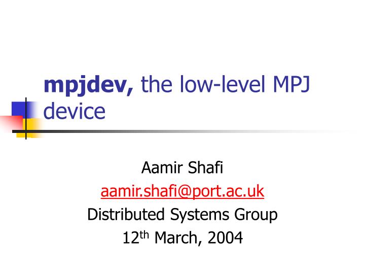 mpjdev the low level mpj device