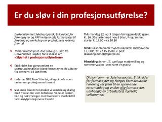 er du sl v i din profesjonsutf relse