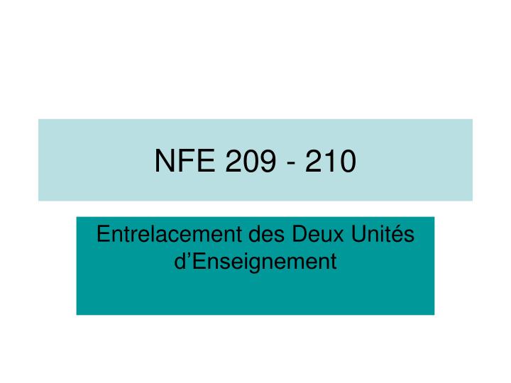 nfe 209 210