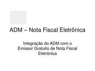 adm nota fiscal eletr nica