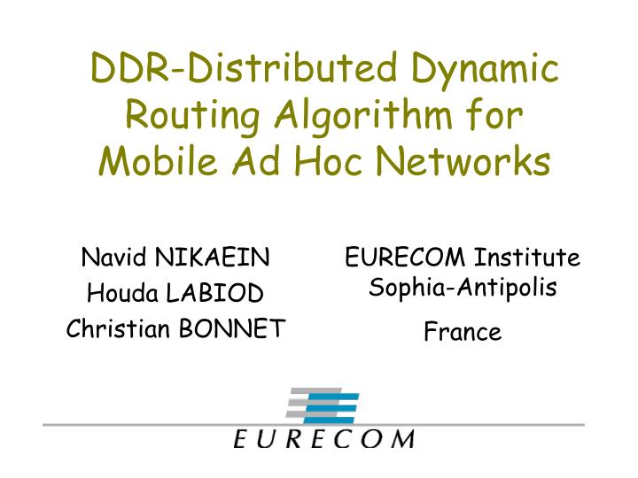 ddr distributed dynamic routing algorithm for mobile ad hoc networks