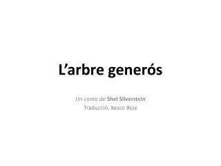 l arbre gener s