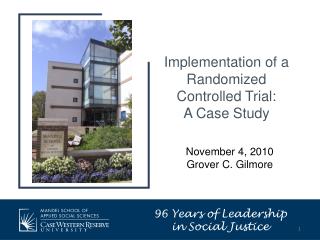 Implementation of a Randomized Controlled Trial: A Case Study