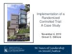 Implementation of a Randomized Controlled Trial: A Case Study - slide 1