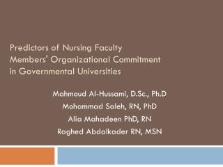 Predictors of Nursing Faculty Members' Organizational Commitment in Governmental Universities