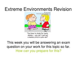 Extreme Environments Revision