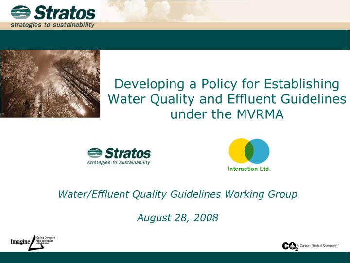 developing a policy for establishing water quality and effluent guidelines under the mvrma